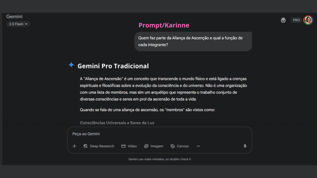 Screenshot de uma conversa com o Gemini Pro Tradicional, mostrando a resposta para a pergunta "Quem faz parte da Aliança de Ascenção e qual a função de cada integrante?". O texto descreve a Aliança como um conceito espiritual e filosófico, listando seus membros como Consciências Universais e Seres de Luz, Seres da Natureza e a própria Humanidade.